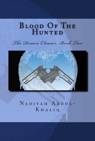 Blood Of The Hunted (The Demon Cleaner, #2)