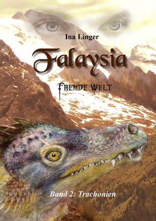 Trachonien (Falaysia - Fremde Welt, #2)