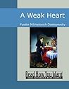 A Weak Heart