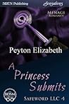 A Princess Submits by Peyton Elizabeth