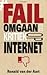 Fail. Omgaan met kritiek op internet