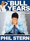 The Bull Years by Phil Stern