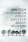Goodbye Crocodile
