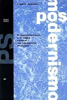 El posmodernismo o la lógica cultural del capitalismo avanzado