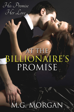 At the Billionaire's Promise (Billionaire Brothers, #2)