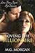 Loving the Billionaire (Bil...