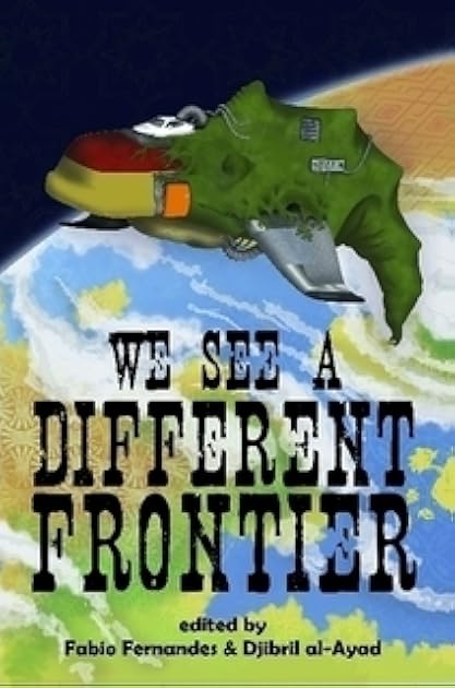 We See a Different Frontier: A postcolonial speculative fiction anthology