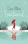 Fractured by Dani Atkins
