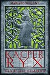 Kacper Ryx i król...