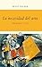 La necesidad del arte by Ernst Fischer