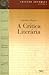 A Crítica Literária by Jérôme Roger