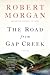 The Road from Gap Creek