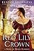 The Red Lily Crown: A Novel...