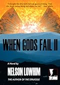 When Gods Fail II