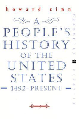 A People's History of the United States: 1492 to Present