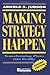 Making Strategy Happen: Transforming Plans into Reality