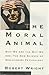 The Moral Animal by Robert Wright