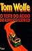 O Teste do Ácido do Refresco Elétrico by Tom Wolfe