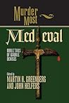 Murder Most Medieval by Martin H. Greenberg