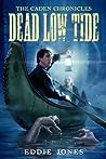 Dead Low Tide by Eddie       Jones
