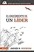 El crecimiento de un líder (Lidere) (Spanish Edition)