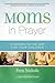 Moms in Prayer: Standing in...
