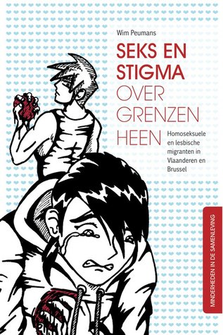 Seks en stigma over grenzen heen: Homoseksuele en lesbische migranten in Vlaanderen en Brussel