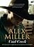 Coal Creek by Alex  Miller