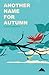 Another Name for Autumn
