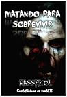 Matando para sobrevivir by Kassfinol