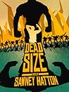 Dead Size by Sawney Hatton