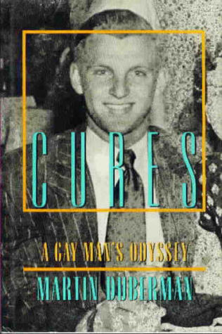 Cures: A Gay Man's Odyssey