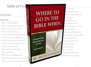 Where to Go in the Bible When...