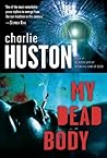 My Dead Body