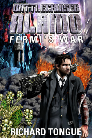 Fermi's War (Battlecruiser Alamo, #2)