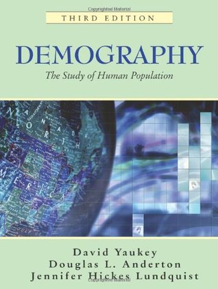 Demography: The Study of Human Population, Third Edition (Paperback)