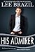 His Admirer