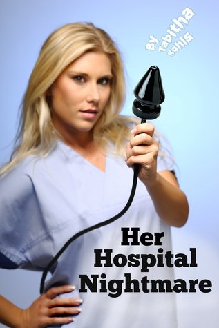 Her Hospital Nightmare
