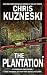 The Plantation (Jonathon Payne & David Jones, #1)
