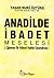 Anadilde İbadet Meselesi