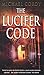 The Lucifer Code: gripping, taut and intelligent; a thriller set apart from the rest