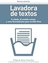 Lavadora de textos by Ramón Alemán