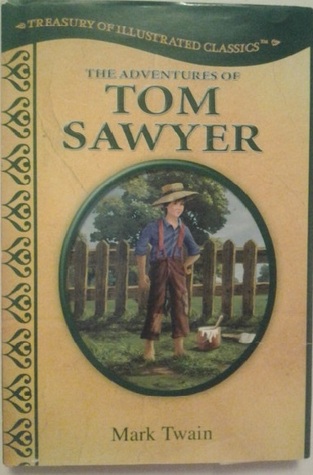 The Adventures of Tom Sawyer (Treasury of Illustrated Classics)