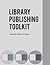 Library Publishing Toolkit