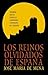 Los reinos olvidados de España