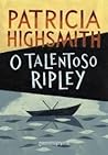 O Talentoso Ripley by Patricia Highsmith
