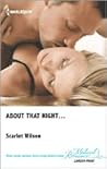 About That Night... by Scarlet Wilson