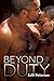Beyond Duty (Beyond Duty, #1)