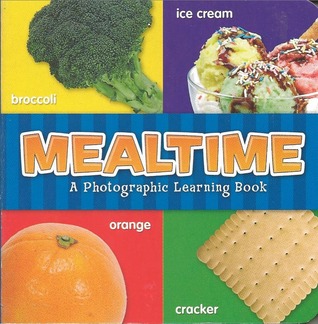 Mealtime (A Photographic Learning Book)