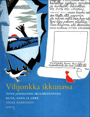Vilijonkka ikkunassa: Tove Janssonin muumiteosten kuva, sana ja liike